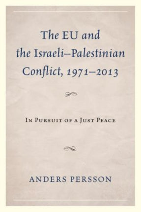 The EU and the IsraeliPalestinian Conflict