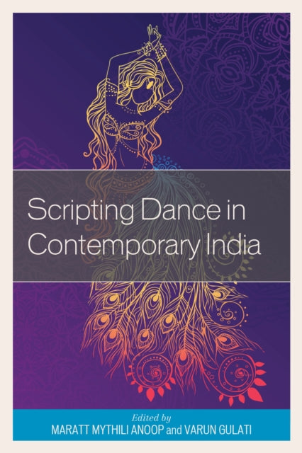 Scripting Dance in Contemporary India