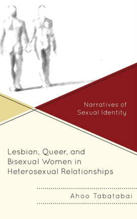 Lesbian Queer and Bisexual Women in Heterosexual