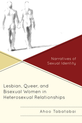 Lesbian Queer and Bisexual Women in Heterosexual