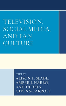 Television Social Media and Fan Culture