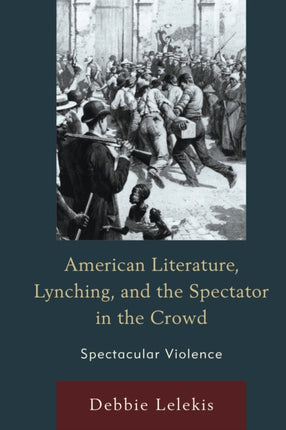 American Literature Lynching and the Spectator in
