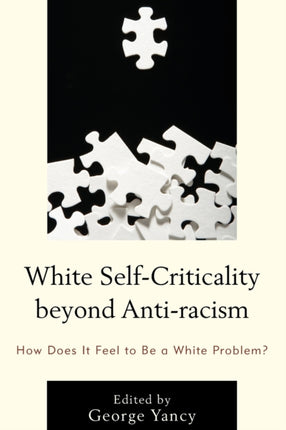 White SelfCriticality beyond Antiracism