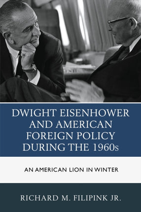 Dwight Eisenhower and American Foreign Policy
