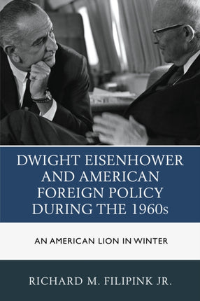 Dwight Eisenhower and American Foreign Policy