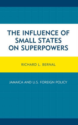 The Influence of Small States on Superpowers