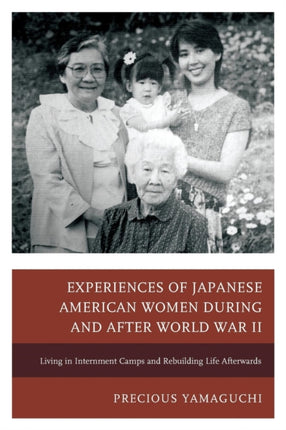 Experiences of Japanese American Women during and