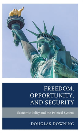 Freedom Opportunity and Security