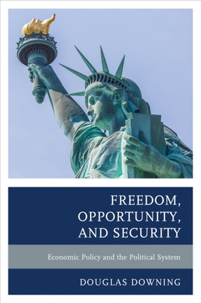 Freedom Opportunity and Security