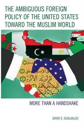 The Ambiguous Foreign Policy of the United States