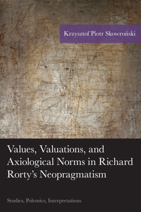 Values Valuations and Axiological Norms in