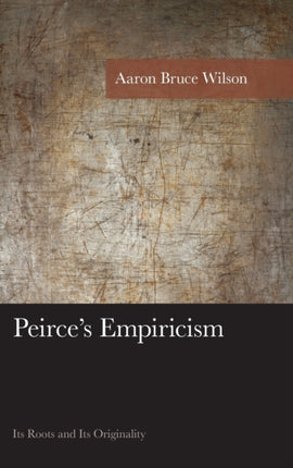 Peirces Empiricism