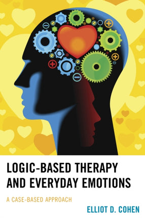 LogicBased Therapy and Everyday Emotions