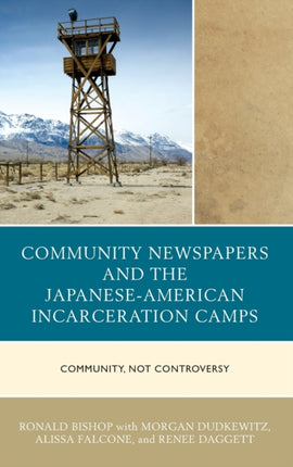 Community Newspapers and the JapaneseAmerican