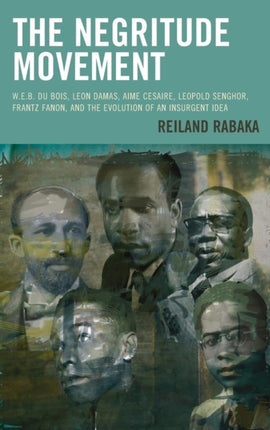 Negritude Movement WEB Du Bois Leon Damas Aime