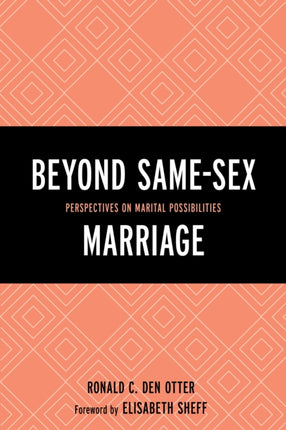 Beyond SameSex Marriage