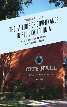 The Failure of Governance in Bell California