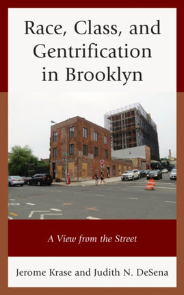 Race Class and Gentrification in Brooklyn
