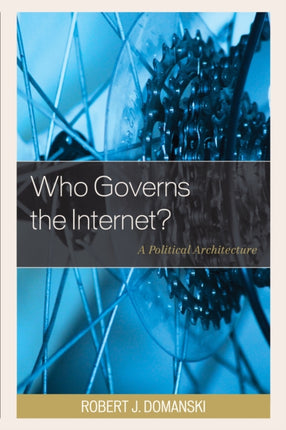 Who Governs the Internet