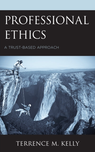 Professional Ethics: A Trust-Based Approach