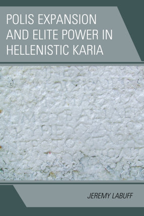 Polis Expansion and Elite Power in Hellenistic