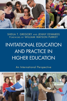 Invitational Education and Practice in Higher