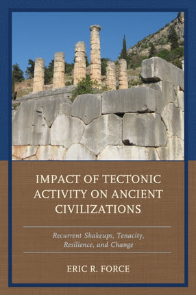 Impact of Tectonic Activity on Ancient