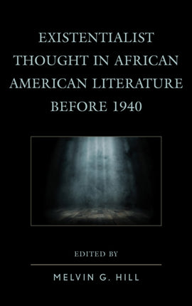 Existentialist Thought in African American