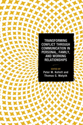 Transforming Conflict through Communication in