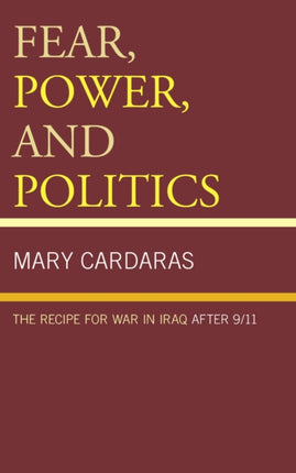 Fear Power and Politics