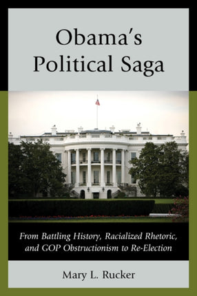 Obamas Political Saga
