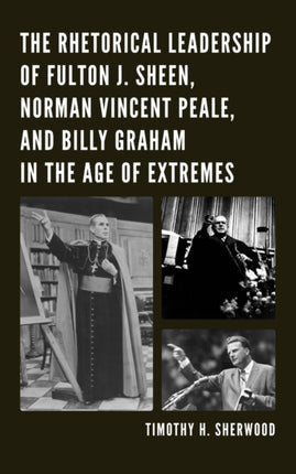 The Rhetorical Leadership of Fulton J. Sheen