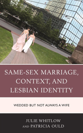 SameSex Marriage Context and Lesbian Identity