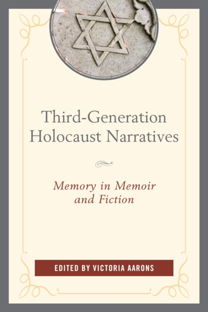 ThirdGeneration Holocaust Narratives