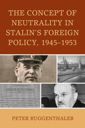 The Concept of Neutrality in Stalins Foreign