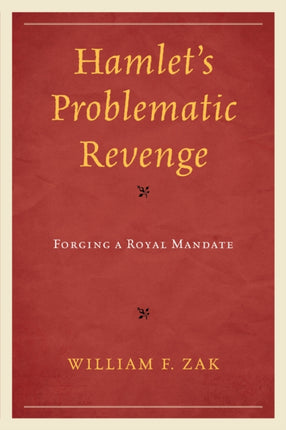Hamlets Problematic Revenge