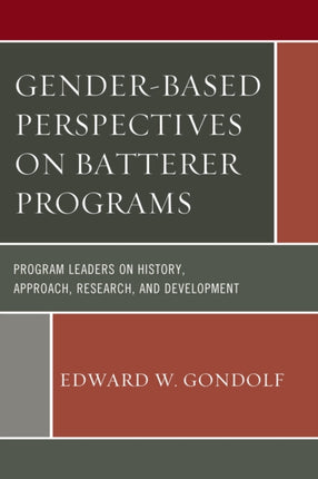 GenderBased Perspectives on Batterer Programs
