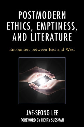 Postmodern Ethics Emptiness and Literature