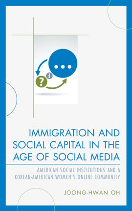 Immigration and Social Capital in the Age of
