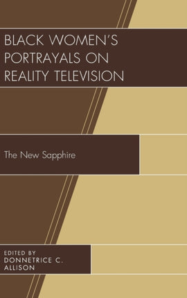 Black Womens Portrayals on Reality Television