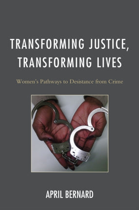 Transforming Justice Transforming Lives