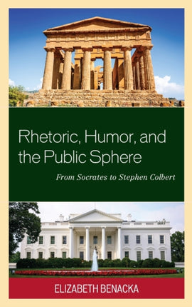 Rhetoric Humor and the Public Sphere From