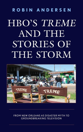 HBOs Treme and the Stories of the Storm
