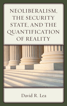 Neoliberalism the Security State and the
