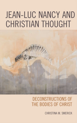 JeanLuc Nancy and Christian Thought