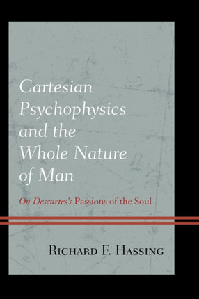 Cartesian Psychophysics and the Whole Nature of