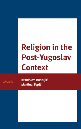 Religion in the PostYugoslav Context