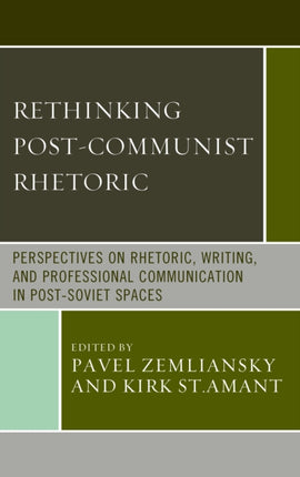 Rethinking PostCommunist Rhetoric