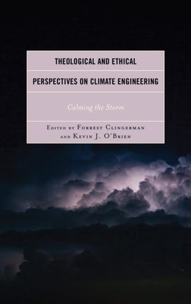 Theological and Ethical Perspectives on Climate
