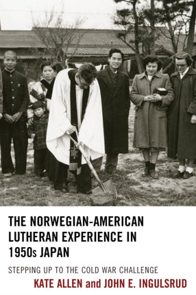The NorwegianAmerican Lutheran Experience in